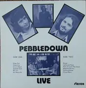 LP - Pebbledown - Pebbledown Live