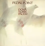 Pedal Point - Dona Nobis Pacem