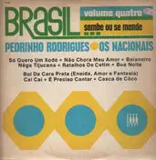 Pedrinho Rodrigues / Os Nacionais - Brasil - Sambe Ou Se MandeVol. 4
