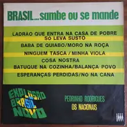 Pedrinho Rodrigues / Os Nacionais - Brasil... Sambe Ou Se Mande