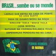 Pedrinho Rodrigues / Os Nacionais - Brasil . . . Sambe Ou Se Mande