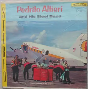 Pedrito Altieri And His Happy Steel Band - Pedrito Altieri And His Steel Band