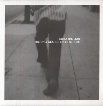 Pedro The Lion - The Only Reason I Feel Secure