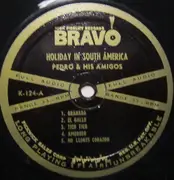 LP - Pedro And His Amigos - Holiday In South America - Mono