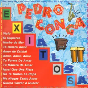 Pedro Conga - Salsa Exitos