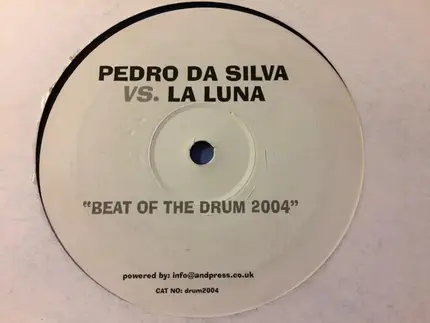 Pedro Da Silva Vs La Luna , The Ethics - Beat Of The Drum 2004