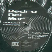 Pedro del Mar - Harder?! (Remixes)