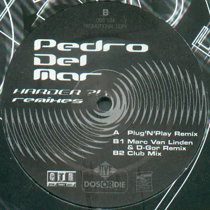 Pedro Del Mar - Harder?! (Remixes)