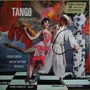 Pedro Garcia And His Del Prado Orchestra - Tango