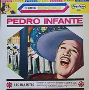 Pedro Infante - Las Mananitas