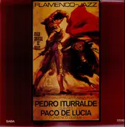 Pedro Iturralde Quintet Featuring Paco De Lucía - Flamenco-Jazz