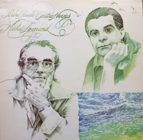 Michel Legrand - Pedro Paulo Castro Neves & Michel Legrand