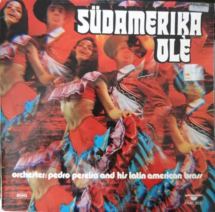 Pedro Pereira And His Latin America Brass - Südamerika Olè