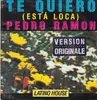 7inch Vinyl Single - Pedro Ramon - Te Quiero (Está Loca)