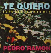 Pedro Ramon - Te Quiero - Long Hot Summer Mix