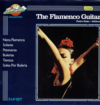 Pedro Soler / Sabicas - The Flamenco Guitar