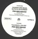 12'' - Pee Bee Squad - Talking D.J. Blues