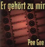 12'' - Pee Gee - Er Gehört Zu Mir