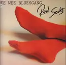 LP - Pee Wee Bluesgang - Red Socks
