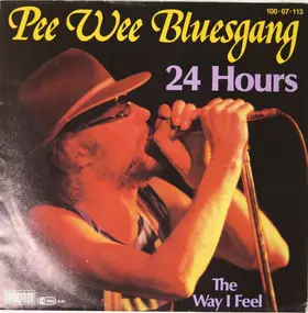 pee wee bluesgang - 24 Hours