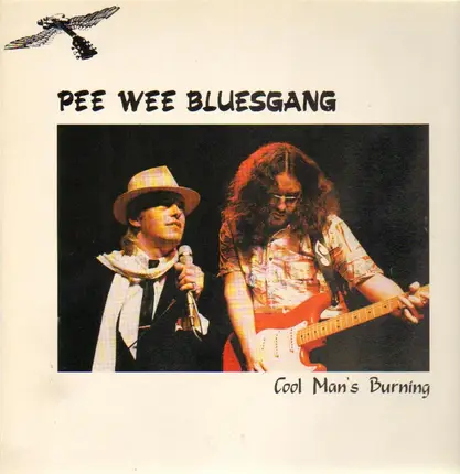 Pee Wee Bluesgang - Cool Man's Burning