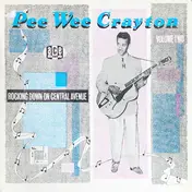 Connie C. Crayton - Rocking Down On Central Avenue (Pee Wee Crayton Volume Two)