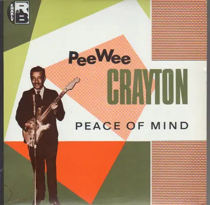Pee Wee Crayton - Peace of Mind