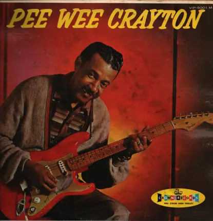Pee Wee Crayton - Pee Wee Crayton