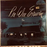 Pee Wee Erwin - Dixieland At The Grandview Inn