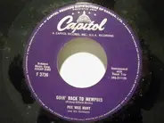 Pee Wee Hunt And His Orchestra - Goin' Back To Memphis / It Gets Ya'