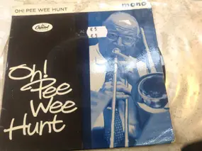 Pee Wee Hunt - Oh!