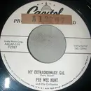 7inch Vinyl Single - Pee Wee Hunt And His Orchestra - My Extraordinary Gal