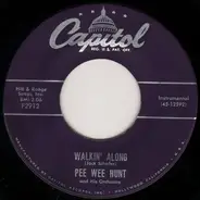 Pee Wee Hunt And His Orchestra - Walkin' Along / Help