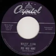 Pee Wee Hunt And His Orchestra - Walkin' Along / Help