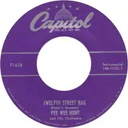 Pee Wee Hunt And His Orchestra - Twelfth Street Rag / The Charleston