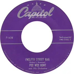 Pee Wee Hunt - Twelfth Street Rag / The Charleston