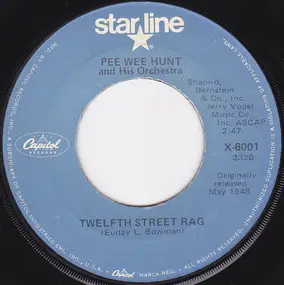 Pee Wee Hunt - Twelfth Street Rag