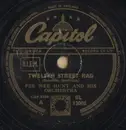Schellack - Pee Wee Hunt And His Orchestra - Twelfth Street Rag / Somebody Else, Not Me