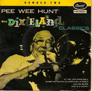 Pee Wee Hunt - Dixieland Classics Number Two