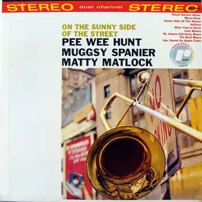 Pee Wee Hunt - On The Sunny Side Of The Street