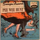 7inch Vinyl Single - Pee Wee Hunt - Swingin' Around Part 1 - EP