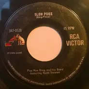 Pee Wee King And His Band Featureing Reed Stewart Featuring Redd Stewart - Slow Poke / Tennessee Waltz