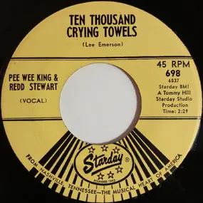 Pee Wee King - Ten Thousand Crying Towels