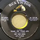 7inch Vinyl Single - Pee Wee King & His Band - (I Tasted) Tears On Your Lips / A Catchy Tune