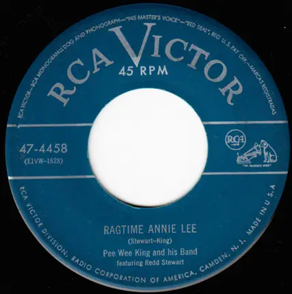 Pee Wee King & His Band Featuring Redd Stewart - Silver And Gold / Ragtime Annie Lee