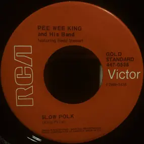 Pee Wee King - Slow Poke / Tennessee Waltz (Red)