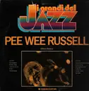LP - Pee Wee Russel - I grandi del Jazz Pee Wee Russell