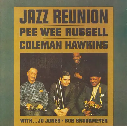 Pee Wee Russell / Coleman Hawkins - Jazz Reunion