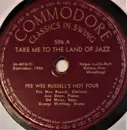 Schellack - Pee Wee Russell's Hot Four - Take Me To The Land Of Jazz / D. A. Blues