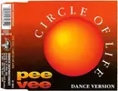 CD Single - Pee Vee - Circle Of Life (Dance Version)
